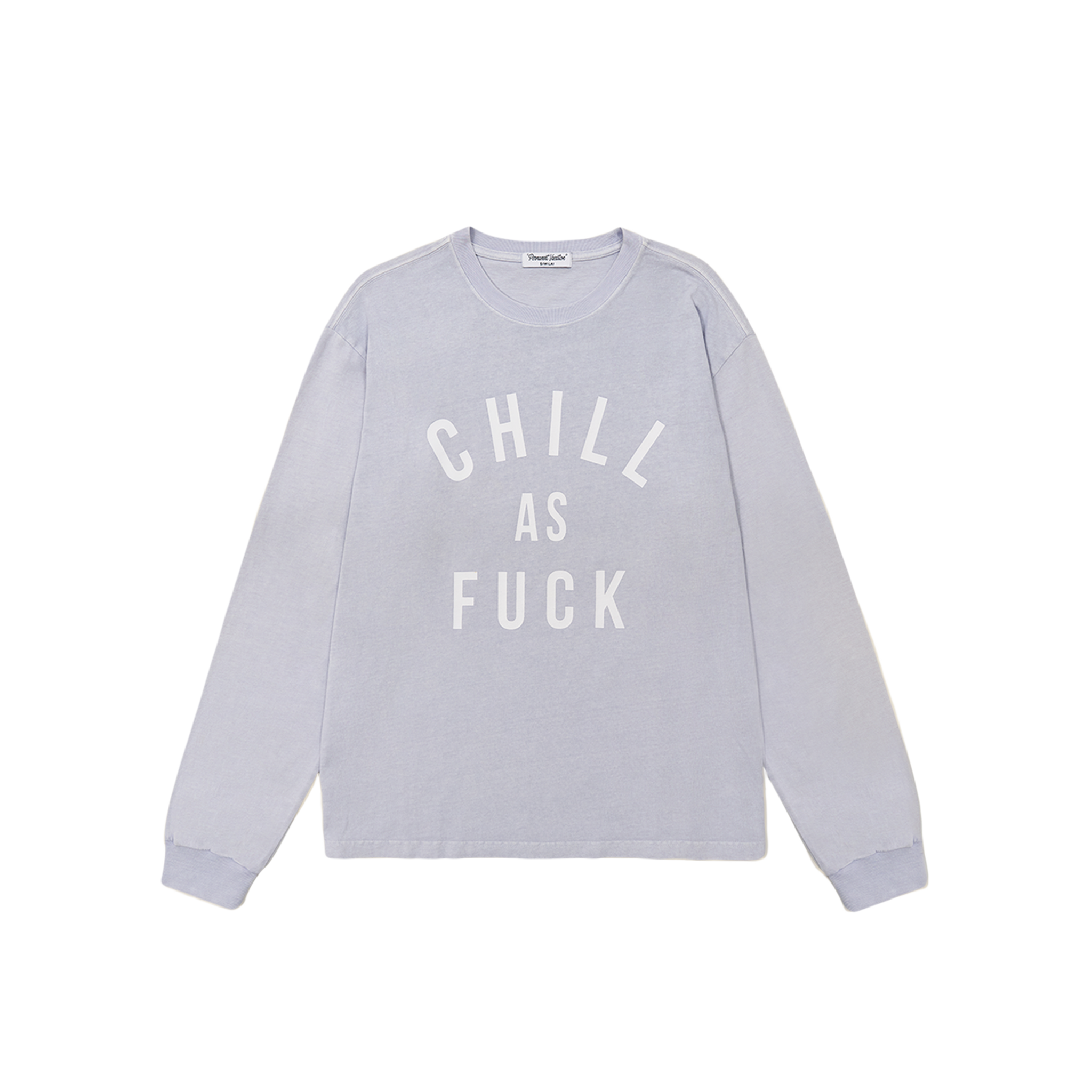 Image of CHILL AS FUCK